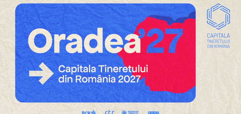 Oradea, Capitala Tineretului, Oradea O’Clock, tineri, implicare civică, comunitate, educație, Summitul Tinerilor
