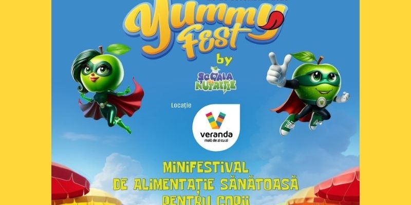 Yummy Fest, alimentație sănătoasă, copii, educație nutrițională, obezitate infantilă, Școala de Nutriție, Asociația Creative Arts & Events, Veranda Mall, București.