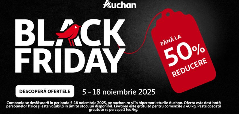 Black Friday 2025, Auchan România, reduceri Auchan, campanie Auchan, oferte Black Friday, MyCLUB Auchan, Auchan online,