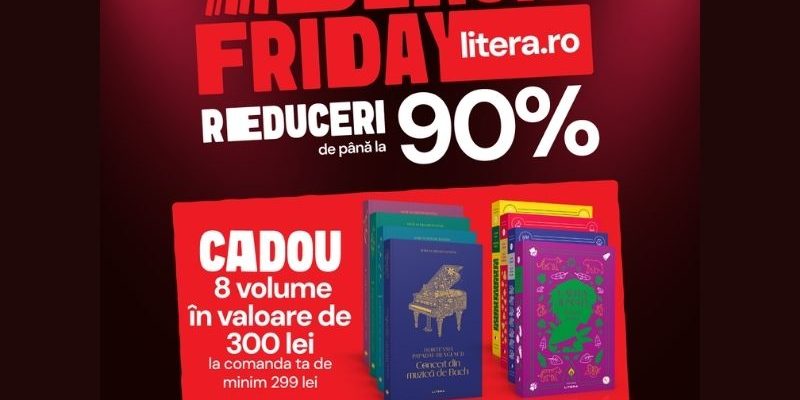 Black Friday 2025 pe Litera.ro 10 zile de reduceri până la 90_ și cadouri-surpriză