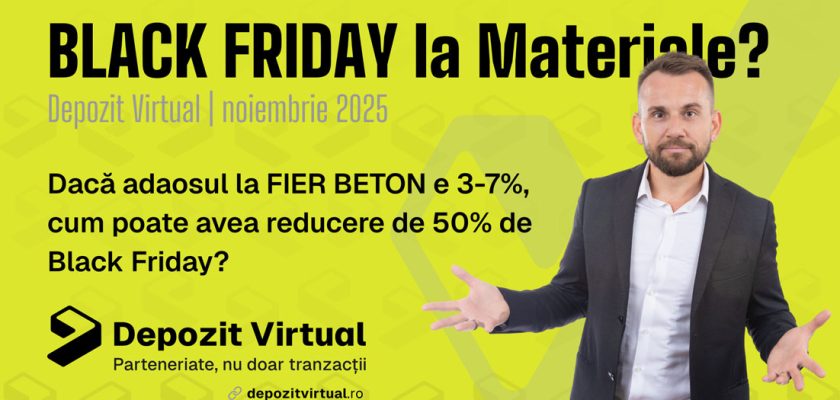 Black Friday construcții, Depozit Virtual, Cosmin Răileanu, materiale de construcții