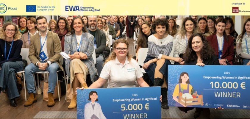 EWA 2025, câștigătoare EWA, Ioana Mihai, Nona Rotariu, MORI Colive de viață, PasiSera, antreprenoriat feminin, AgriFood România, Impact Hub Bucharest, EIT Food