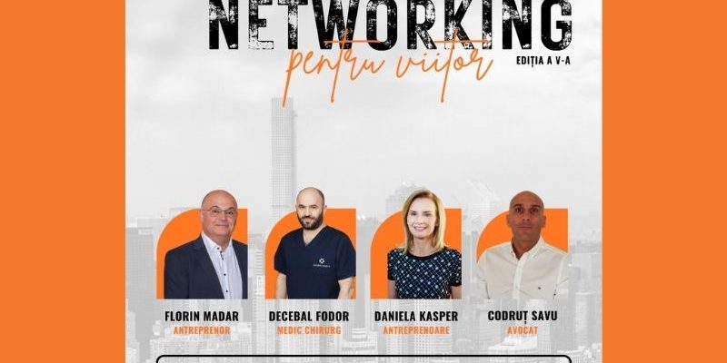 Networking pentru viitor, Despre Succes, Brașov, eveniment tineri, Hotel Kronwell, Florin Madar, Decebal Fodor, Daniela Kasper, Codruț Savu, Brașovul Altfel, Casa de Cultură a Studenților Brașov, eveniment educațional