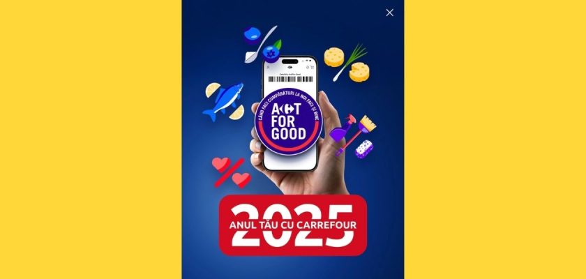 Carrefour, Act for Good, Story Year in Review 2025, loialitate retail, cumpărături 2025, consumatori România, Self Scan, aplicația Carrefour, produse locale, retail digital