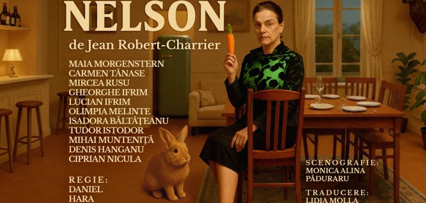 Nelson, premieră națională, Teatrul Național București, Maia Morgenstern, comedie de situație, Jean Robert-Charrier