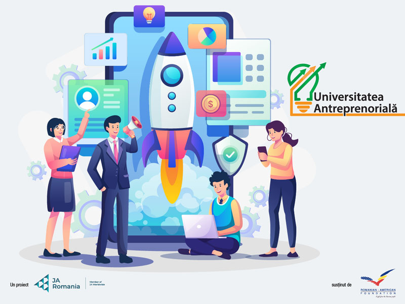 Universitatea Antreprenorială, Romanian-American Foundation, Junior Achievement România, educație antreprenorială, centre antreprenoriale, proiecte universitare, studenți antreprenoriat