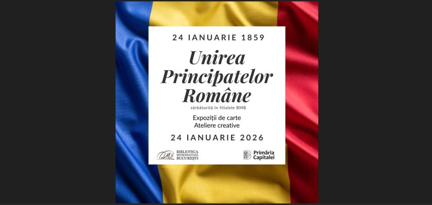 Biblioteca Metropolitană București celebrează Mica Unire prin activități culturale dedicate 24 ianuarie 2026 coperta