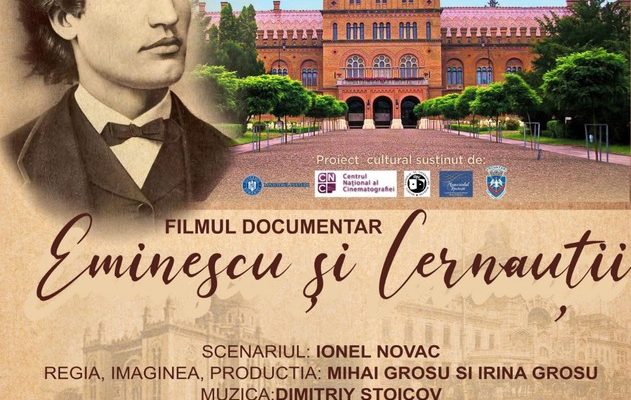 Eminescu și Cernăuții film documentar Mihai Eminescu