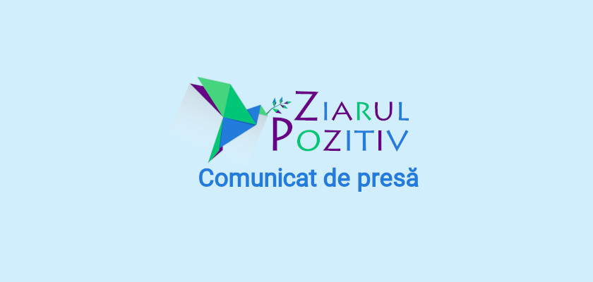 comunicat de presa Ziarul Pozitiv