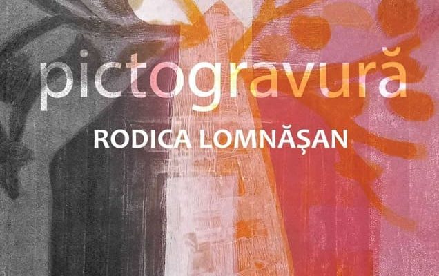 expoziție Rodica Lomnășan vernisaj pictogravură