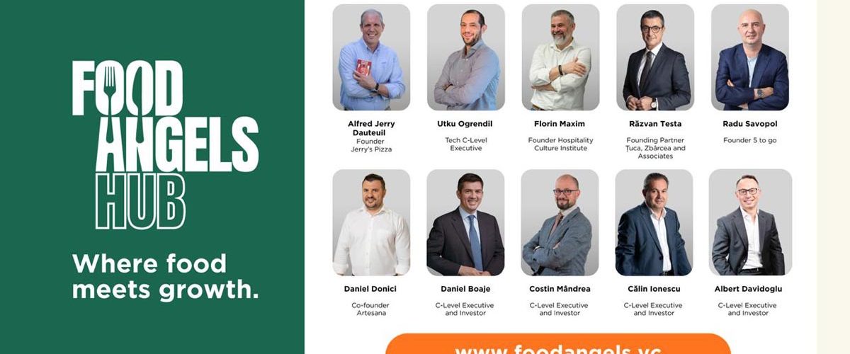 Food Angels Hub, food tech, investitii startup, Horeca Romania, antreprenori