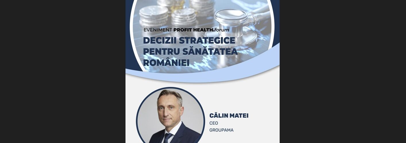 Groupama, sistem de sanatate Romania, asigurari private sanatate, digitalizare sanatate