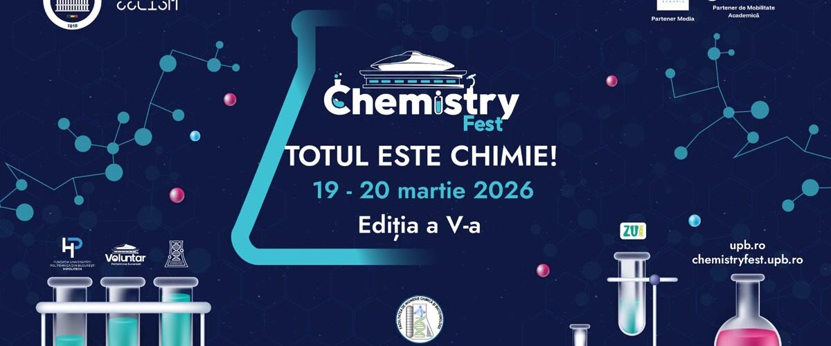 POLITEHNICA, ChemistryFEST, educatie stiintifica, bioinginerie, cercetare