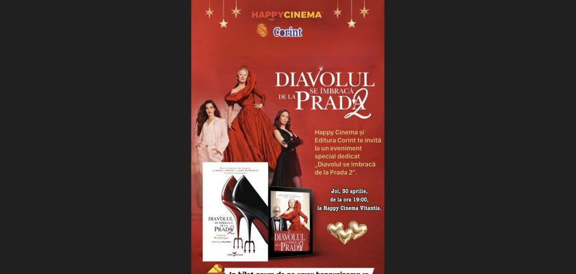 Happy Cinema eveniment, Editura Corint carte, film Prada 2, eveniment cinema Bucuresti