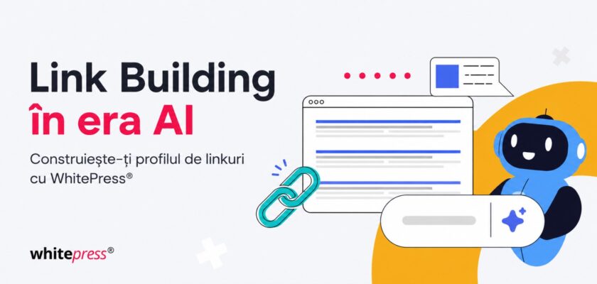 link building în era AI SEO WhitePress Romania