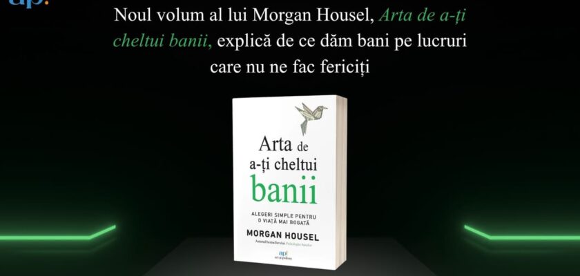 Morgan Housel, Arta de a-ți cheltui banii - CARTE