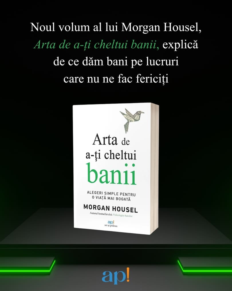 Morgan Housel, Arta de a-ți cheltui banii - CARTE afis