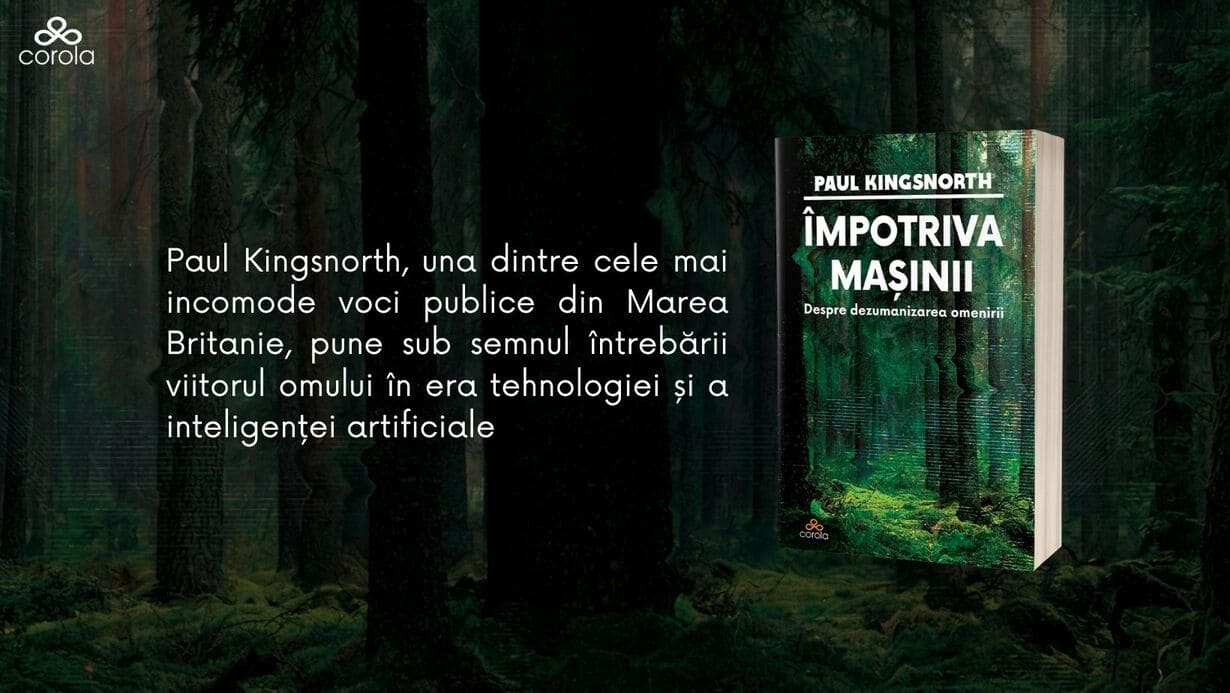 cartea Împotriva mașinii Paul Kingsnorth 1