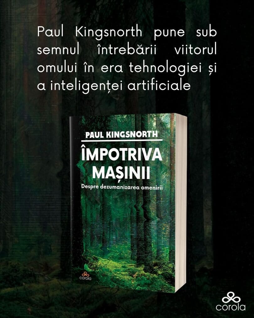cartea Împotriva mașinii Paul Kingsnorth 4