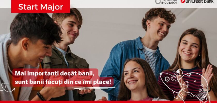START MAJOR 2026 Asociația The Social Incubator cu sprijinul UniCredit Bank
